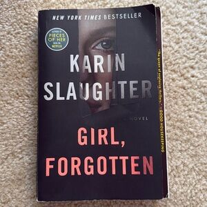 Girl, Forgotten by Karin Slaughter